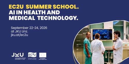 Copertina della "EC2U Summer School: AI in Health and Medical Technology", che si terrà dal 22 al 24 settembre 2026 presso la JKU di Linz. L'immagine inserita mostra tre professionisti sanitari in camice e divisa chirurgica che discutono davanti a un grande monitor medico in un ambiente ospedaliero moderno. In basso sono presenti i loghi di JKU, EC2U e dell'Unione Europea.
