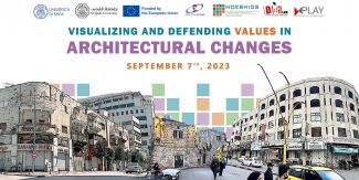 Photocollage di siti del patrimonio architettonico palestinese con titolo evento "Visualising and Defending Values in Architectural Changes"