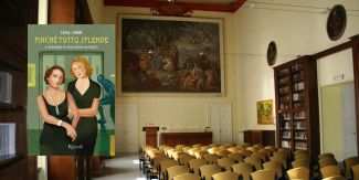 Copertina del libro "Finché tutto splende", sullo sfondo l'Aula Magna del Collegio F.lli Cairoli