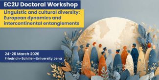 Copertina EC2U Doctoral Workshop a Jena con dati principali dell'evento e disegno del globo terrestre circondato da persone