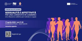 Copertina dell'evento "Forum Salute Donna" intitolato "Sessualità e affettività per una longevità in cammino - Una riflessione collettiva per individui e coppie". L'incontro si terrà il 17 aprile 2026 alle ore 17.30 presso l'Aula Foscolo dell'Università di Pavia. L'ingresso è aperto al pubblico. La grafica presenta uno sfondo blu con silhouette di persone in cammino nei toni del viola e dell'arancione. In alto sono presenti i loghi dell'Università di Pavia, EC2U, Comune di Pavia e dell'Unione Europea.