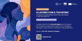 Copertina del workshop online organizzato dall'Università di Pavia, dall'EC2U e dall'Unione Europea. Il titolo è "A lavoro con il tuo ritmo: Prendersi cura del benessere femminile e riproduttivo in ogni fase della vita". Il testo include la data e l'ora (17 giugno 2026, ore 10:00 - 13:00), i relatori, la descrizione e un codice QR per registrarsi. Sulla sinistra è presente l'illustrazione astratta di un volto femminile.